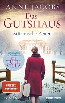 portada Das Gutshaus - Stürmische Zeiten: Roman (Die Gutshaus-Saga, Band 2) (in German)