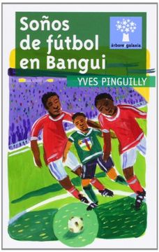 portada Soños de fútbol en Bangui (Árbore) (in Galician)