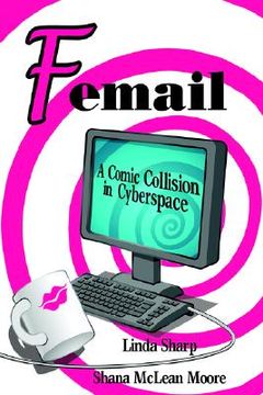 portada femail: a comic collision in cyberspace (en Inglés)