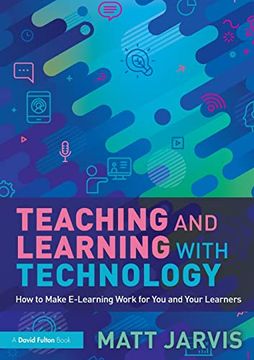 portada Teaching and Learning With Technology (en Inglés)