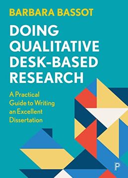 portada Doing Qualitative Desk-Based Research: A Practical Guide to Writing an Excellent Dissertation (en Inglés)