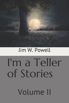 portada I'm a Teller of Stories: Volume II (in English)