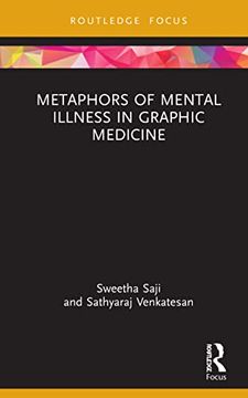 portada Metaphors of Mental Illness in Graphic Medicine: Visualizing the Invisible (Routledge Focus on Literature) (en Inglés)