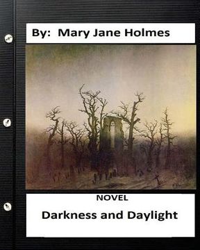 portada Darkness and daylight. NOVEL By: Mary Jane Holmes (en Inglés)