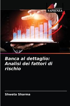 portada Banca al dettaglio: Analisi dei fattori di rischio (en Italiano)