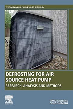 portada Defrosting for air Source Heat Pump: Research, Analysis and Methods (Woodhead Publishing Series in Energy) (en Inglés)