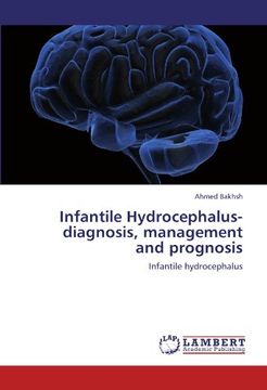 portada Infantile Hydrocephalus-Diagnosis, Management and Prognosis (en Inglés)