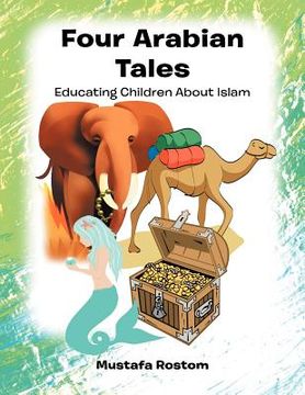 portada four arabian tales: educating children about islam (en Inglés)