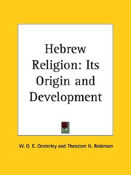 portada hebrew religion: its origin and development (in English)