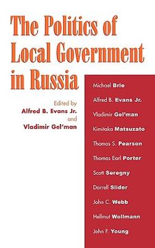 portada the politics of local government in russia (en Inglés)