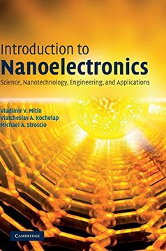 portada Introduction to Nanoelectronics Hardback: Science, Nanotechnology, Engineering and Applications (en Inglés)