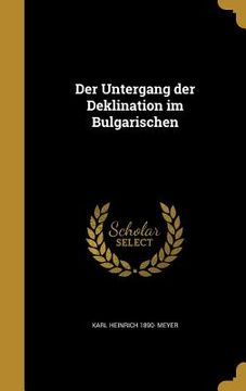 portada Der Untergang der Deklination im Bulgarischen (en Alemán)