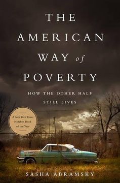 portada The American Way of Poverty: How the Other Half Still Lives (en Inglés)