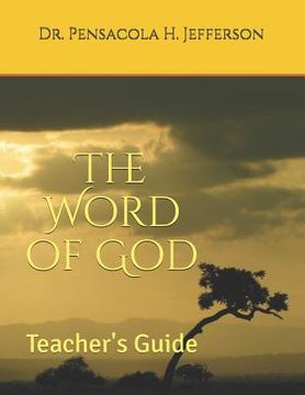 portada The Word of God: Teacher's Guide (en Inglés)
