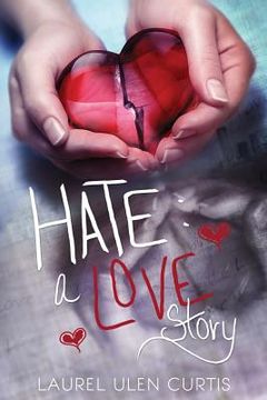 portada Hate: A Love Story (in English)