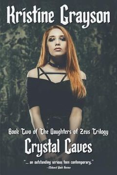 portada Crystal Caves: Book Two of the Daughters of Zeus Trilogy (en Inglés)