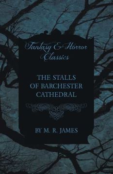 portada The Stalls of Barchester Cathedral (Fantasy and Horror Classics) (en Inglés)