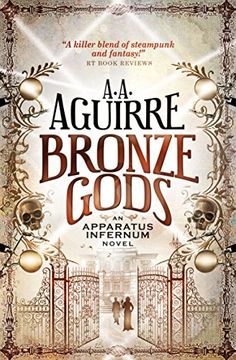 portada Bronze Gods: An Apparatus Infernum Novel (Apparatus Infernum 1)