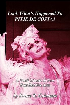 portada Look What's Happened To Pixie De Costa!
