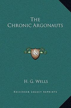 portada the chronic argonauts (en Inglés)
