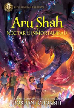 portada Aru Shah y el Nectar de la Inmortalidad (in Spanish)