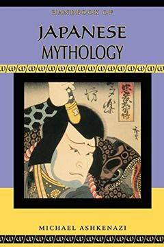portada Handbook of Japanese Mythology (Handbooks of World Mythology) (en Inglés)