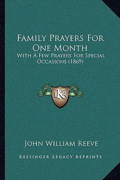 portada family prayers for one month: with a few prayers for special occasions (1869) (en Inglés)