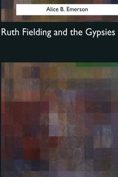 portada Ruth Fielding and the Gypsies (en Inglés)