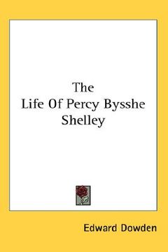 portada the life of percy bysshe shelley (en Inglés)