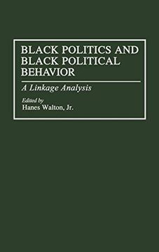 portada Black Politics and Black Political Behavior: A Linkage Analysis 