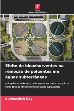 portada Efeito de Bioadsorventes na Remoção de Poluentes em Águas Subterrâneas (en Portugués)