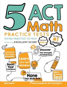 portada 5 ACT Math Practice Tests: Extra Practice to Help Achieve an Excellent Score (en Inglés)