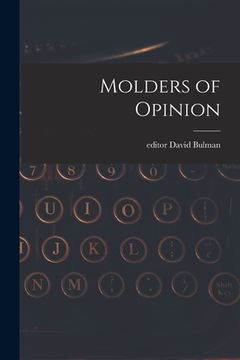 portada Molders of Opinion (en Inglés)