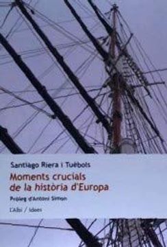 portada Moments Crucials de la Història D'europa (en Catalá)