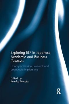 portada Exploring Elf in Japanese Academic and Business Contexts: Conceptualisation, Research and Pedagogic Implications (en Inglés)