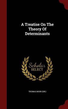 portada A Treatise On The Theory Of Determinants