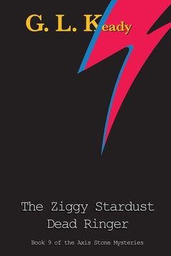 portada The Ziggy Stardust Dead Ringer (Axis Stone Mysteries) (en Inglés)
