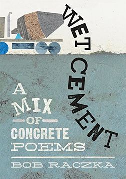 portada Wet Cement: A Mix of Concrete Poems (in English)