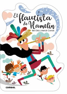 portada El Flautista de Hamelín: 13 (¡ Qué te Cuento! ) (in Spanish)