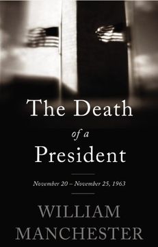 portada The Death of a President: November 20-November 25, 1963 (en Inglés)