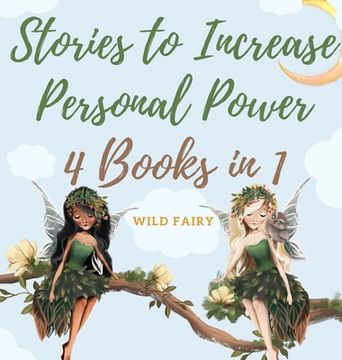 portada Stories to Increase Personal Power: 4 Books in 1 (en Inglés)