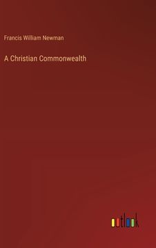 portada A Christian Commonwealth (en Inglés)