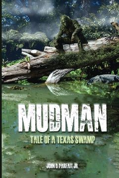 portada Mudman: Tale of a Texas Swamp (en Inglés)