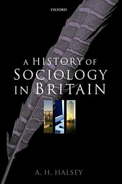portada A History of Sociology in Britain: Science, Literature, and Society (en Inglés)