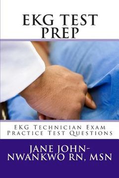 portada EKG Test Prep: EKG Technician Exam Practice Test Questions (in English)