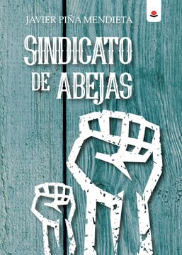 portada Sindicato de Abejas (in Spanish)