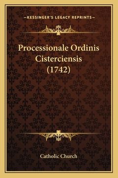 portada Processionale Ordinis Cisterciensis (1742) (en Latin)
