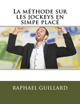portada La methode sur les jockeys en simpe place (en Francés)