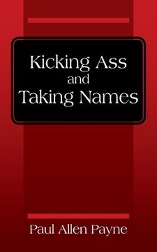portada Kicking ass and Taking Names (in English)