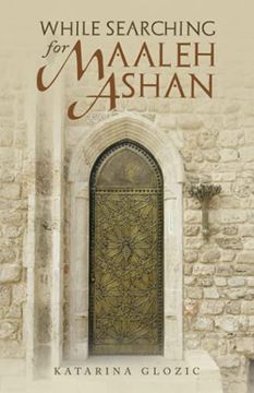 portada While Searching for Maaleh Ashan (in English)